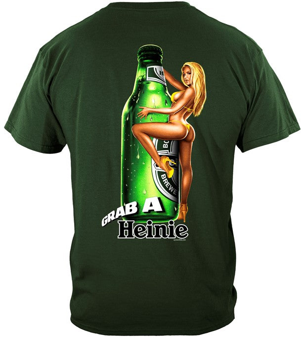 GRAB A HEINIE-Don't be shy-BE Bold